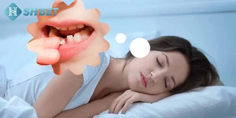 Giải mã nằm mơ rụng răng và các ý nghĩa liên quan đến giấc mơ này