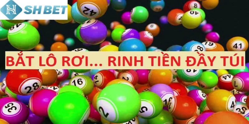 Người chơi mới cần nắm khái niệm lô rơi cụ thể