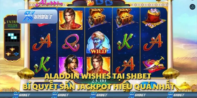 Aladdin Wishes tại Shbet - Bí quyết săn jackpot hiệu quả nhất